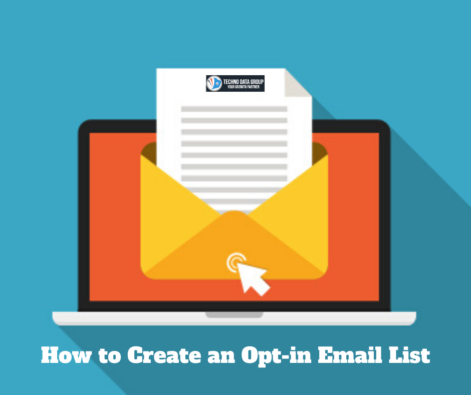 How to Create an Opt-in Email List
